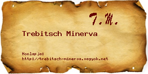 Trebitsch Minerva névjegykártya